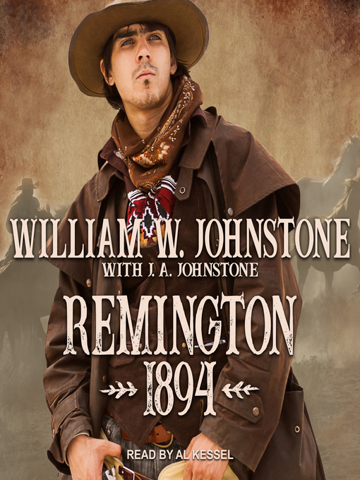 Title details for Remington 1894 by William W. Johnstone - Available